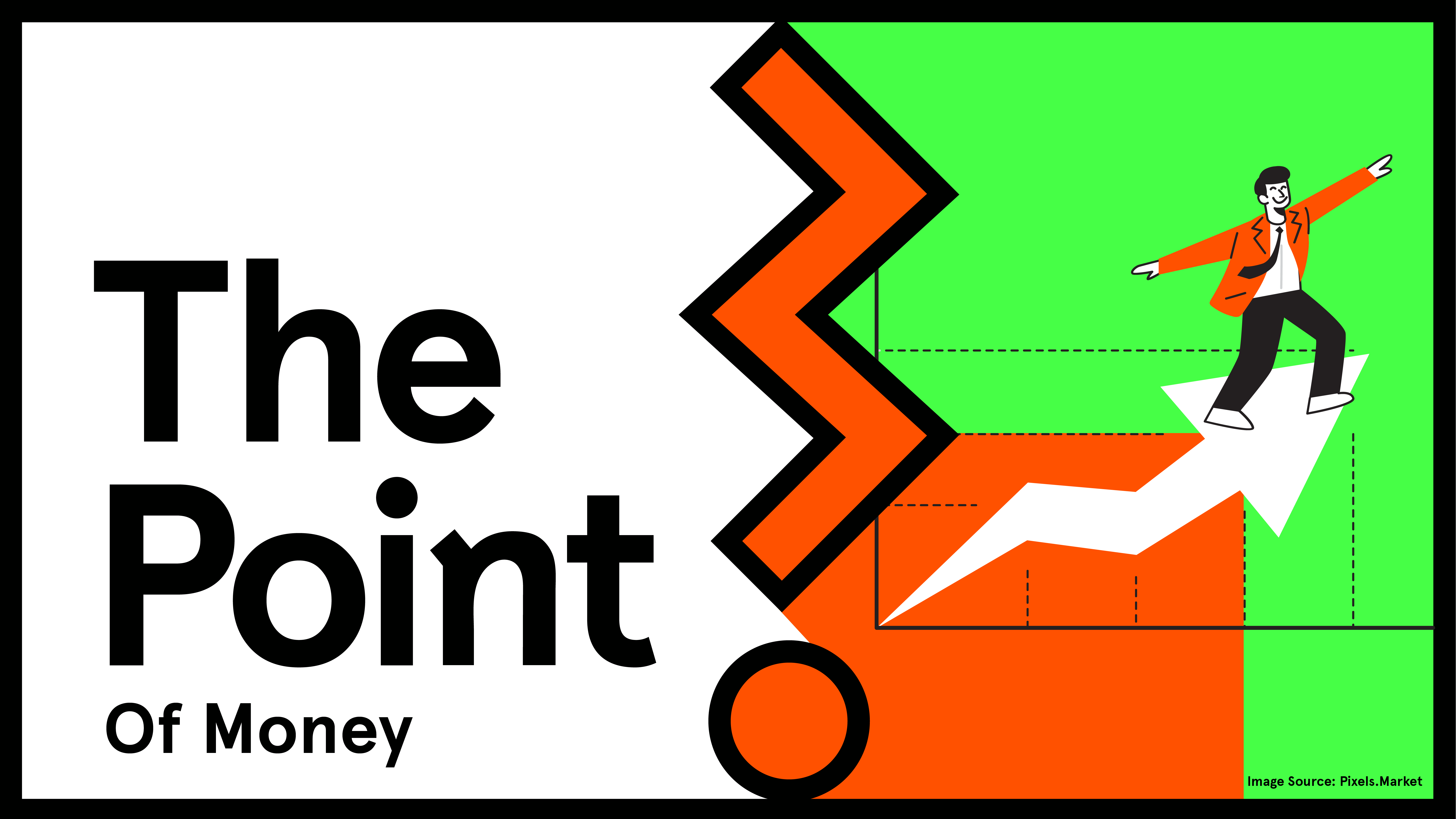 The Point of Money Case Study